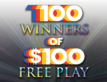 100 Winners of 100 Free Play