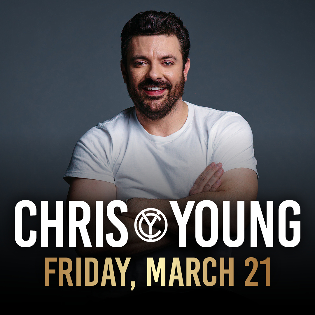 Chris Young Friday March 21