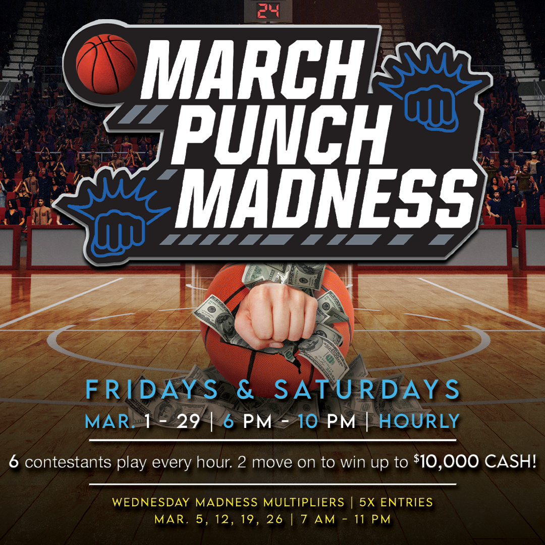 March Punch Madness Friday and Saturdays March 1-29. 6pm-10pm